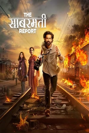 The Sabarmati Report 2024 Hindi HD Poster Download - Filmyzilla